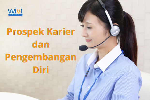 Prospek Karier dan Pengembangan Diri